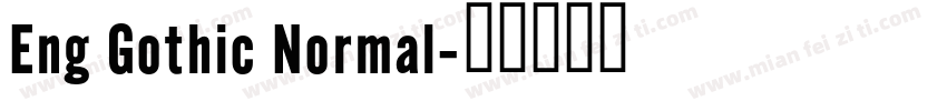 Eng Gothic Normal字体转换